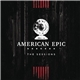 Various - The American Epic Sessions (Original Motion Picture Soundtrack)