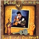 Kid Ramos - Two Hands One Heart