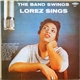 Lorez Alexandria - The Band Swings - Lorez Sings